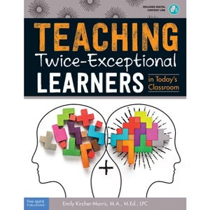 Teaching Twice-Exceptional Learners In Today’s Classroom