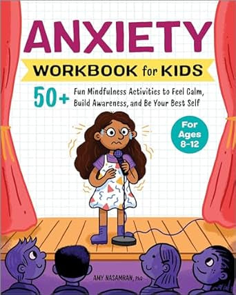 Anxiety Workbook For Kids - 50+ Activities