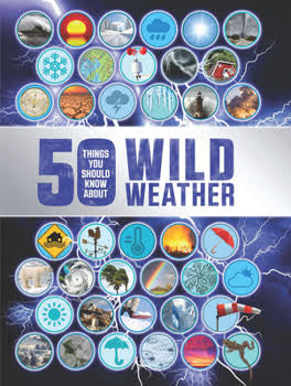 50 Things That You Should Know About Wild Weather