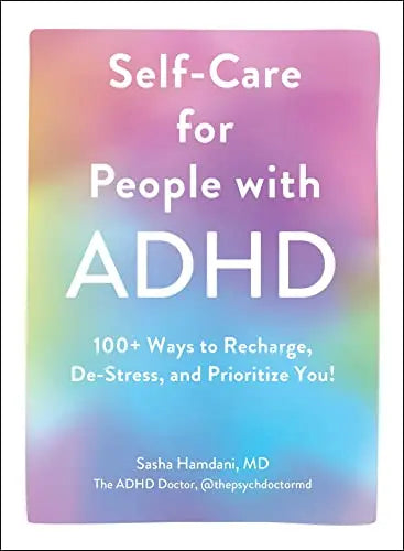Self-Care For People With ADHD