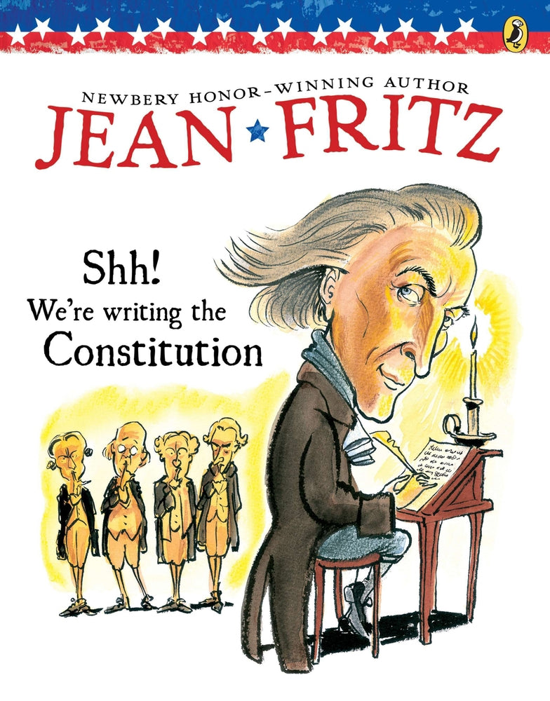 Shh! We’re Writing The Constitution