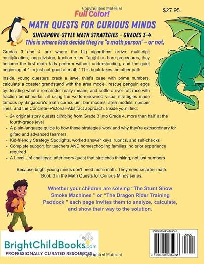 Math Quests For Curious Minds - Engaging Gifted And Curious Minds With Singapore-Style Math Strategies - Grades 3-4