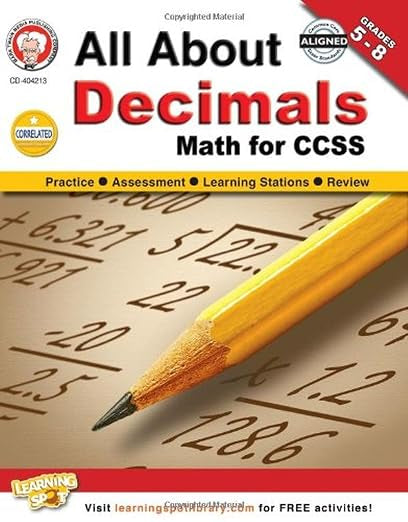 All About Decimals -Math For CCSS -Grades 5-8