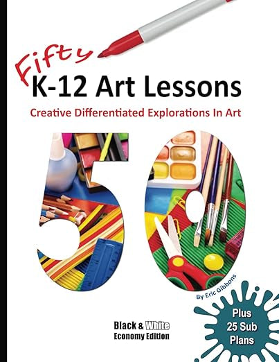 Fifty K-12 Art Lessons