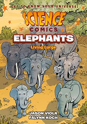 Science Comics - Elephants