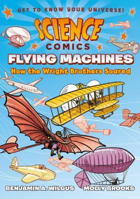 Science Comics - Flying Machines - Hard Cover