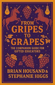 From Gripes To Grapes