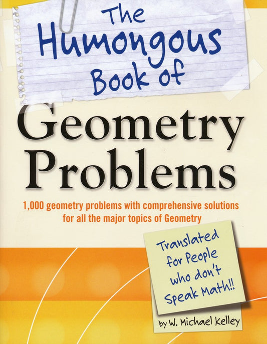 The Humongous Book Of Geometry - 1000 Problems