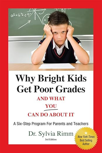 Why Bright Kids Get Poor Grades And What You Can Do About It