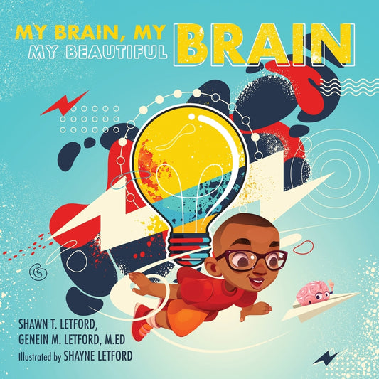 My Brain, My Brain, My Beautiful Brain