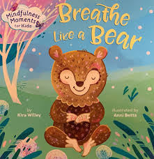 Breathe Like A Bear Board Book