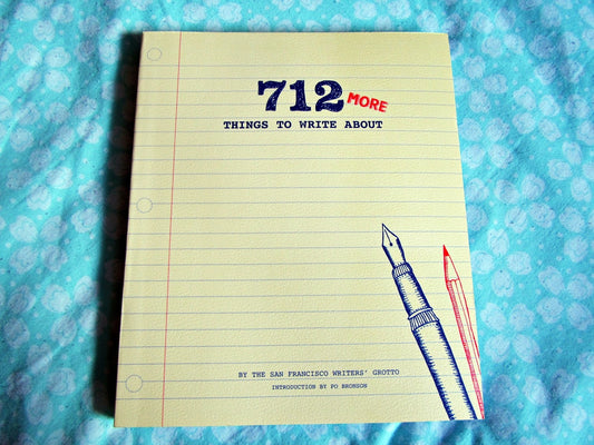 712 More Things To Write About
