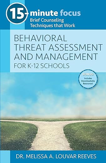 Behavioral Threat Assessment And Management - 15-Minute Focus