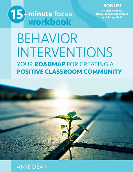Behavioral Interventions Workbook - 15-Minute Focus