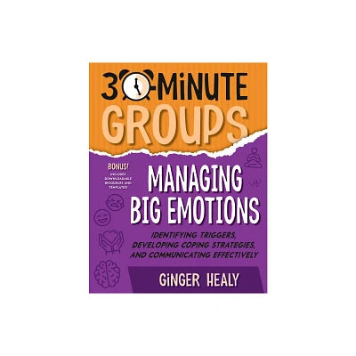 Managing Big Emotions - 30-Minute Groups