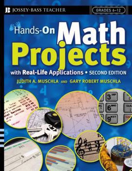 Hands-On Math Projects - Grades 6 - 12