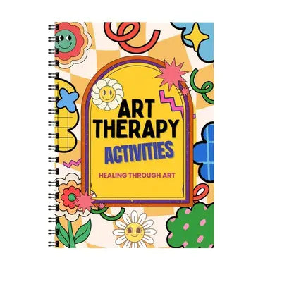 Art Therapy Activities - Healing Through Art