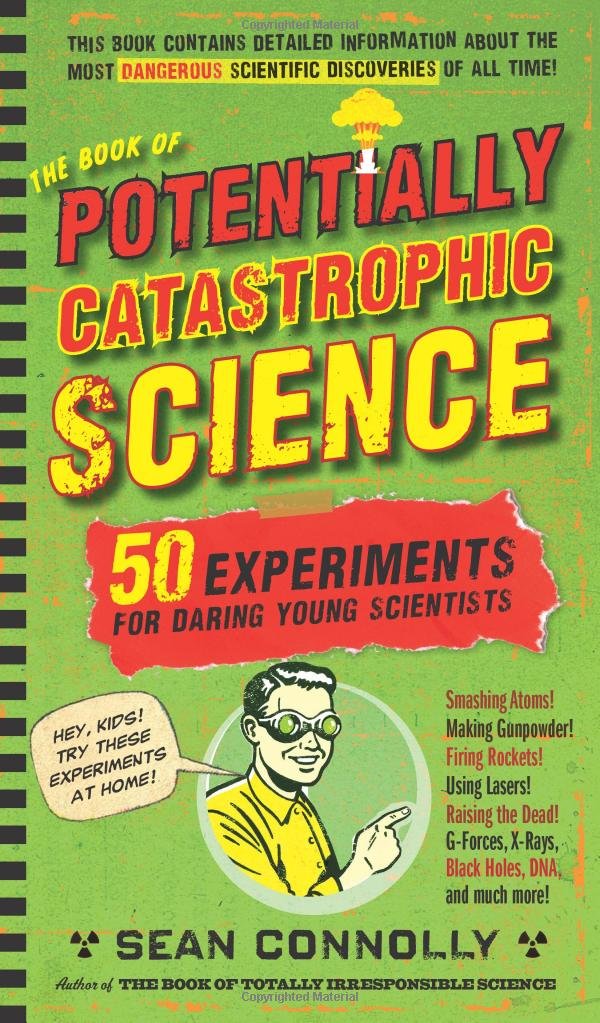 Potentially Catastrophic Science - 50 Experiments