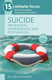 Suicide: Prevention, Intervention, and Postvention - 15-Minute Focus