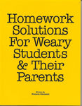 Homework Solutions for Weary Students and Their Parents