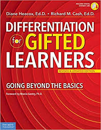 Differentiation for Gifted Learners: Going Beyond the Basics - Grades K-8