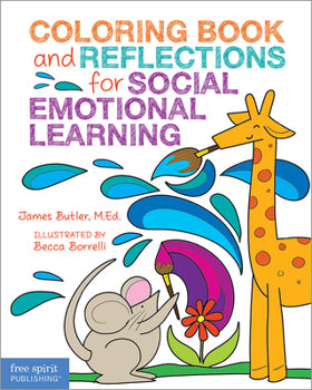 Coloring Book And Reflections For Social Emotional Learning - Grades PreK - 5