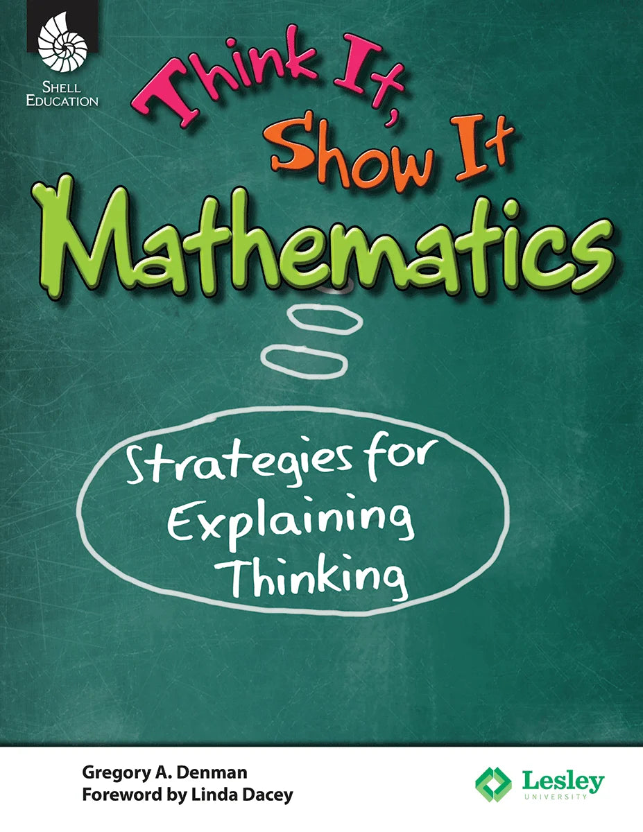 Think it, Show it Mathematics