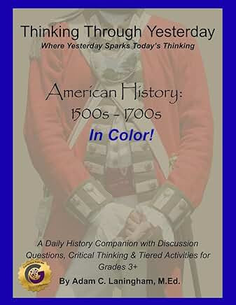 American History: 1500s-1700s In Color!