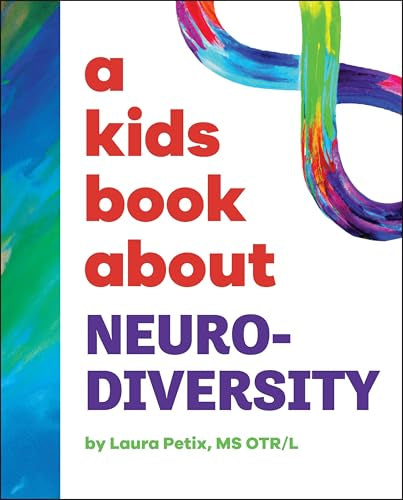 A Kid’s Book About Neurodiversity