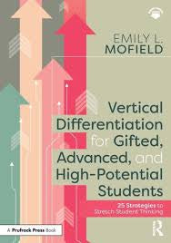 Vertical Differentiation For Gifted, Advanced, and High-Potential Students
