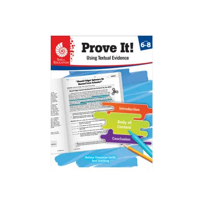 Prove It! - Using Textual Evidence - Grades 6-8