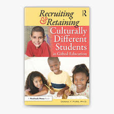 Recruiting & Retaining Culturally Different Students In Gifted Education