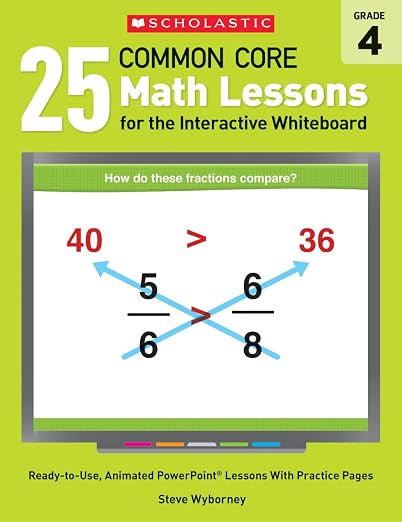 25 Common Core Math Lessons For The Interactive Whiteboard - Grade 4