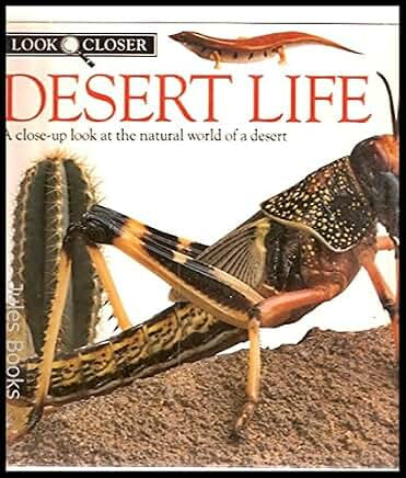 Desert Life - Closer Look