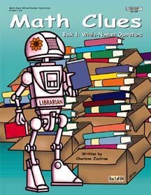 Math Clues - Book 1 - Whole Number Operations - Grades 3-5