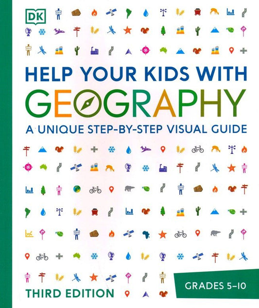 Help Your Kids With Geography - A Unique Step-By-Step Visual Guide - Grades 5-10