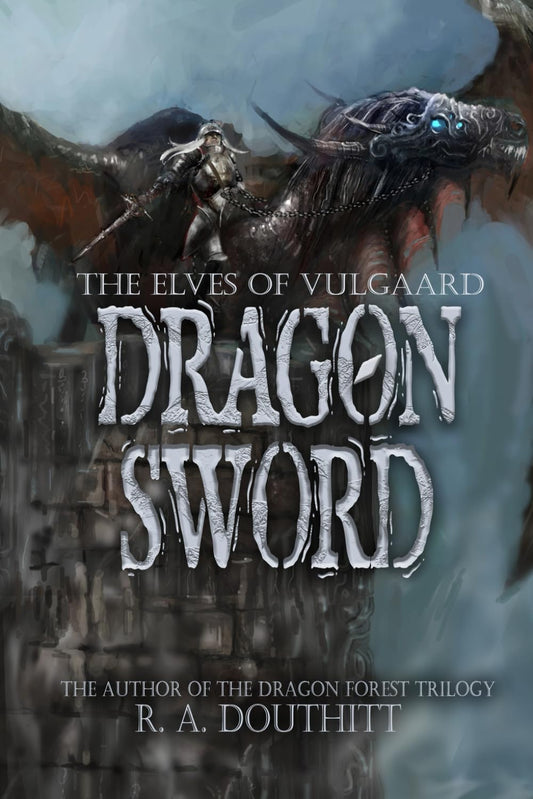 The Elves Of Vulgaard - Dragon Sword