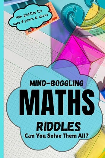 Mind-Boggling Math Riddles - Can You Solve Them All?