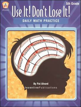 Use It! Don’t Lose It! Daily Math Practice - 5th Grade