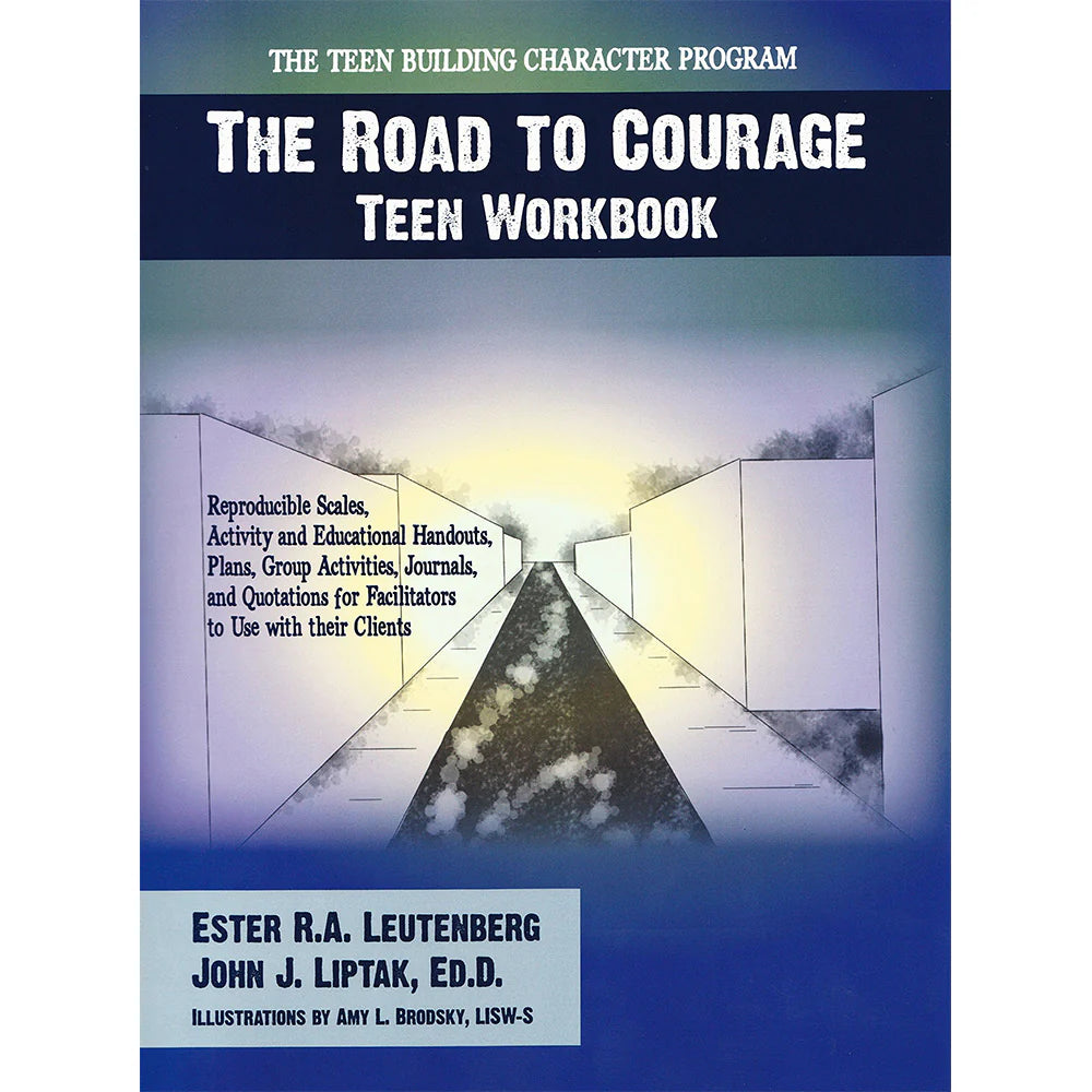 The Road To Courage - Teen Workbook