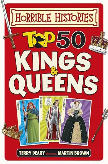 Horrible Histories Top 50 Kings & Queens