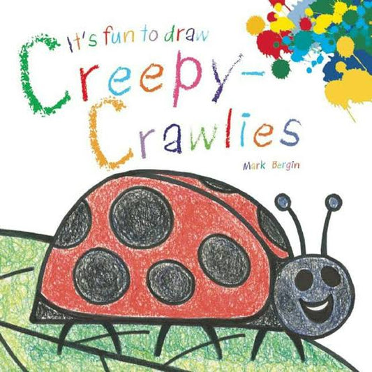 It’s Fun To Draw Creepy-Crawlies