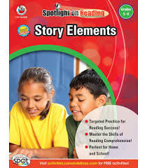 Spotlight On Reading - Story Elements - Grades 5-6