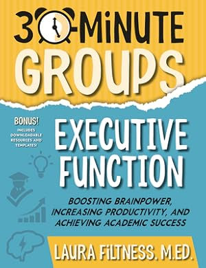 Executive Function - 30-Minute Groups