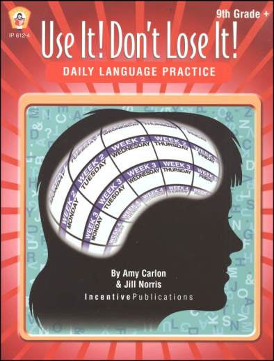 Use It! Don’t Lose It! Daily Language Practice- 9th Grade +