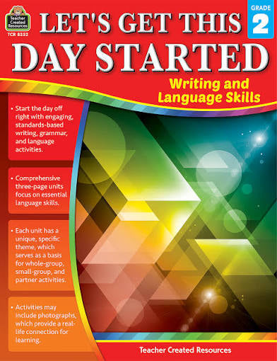 Let’s Get This Day Started - Writing And Language Skills - Grade 2