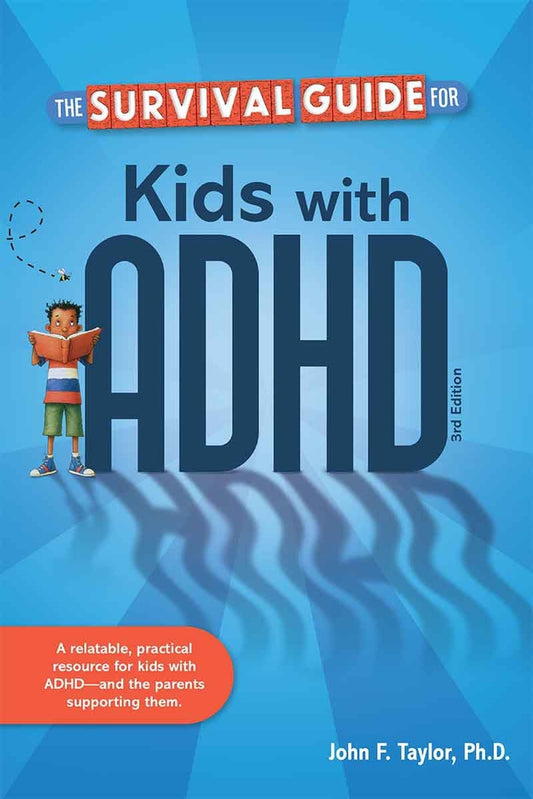 The Survival Guide For Kids With ADHD