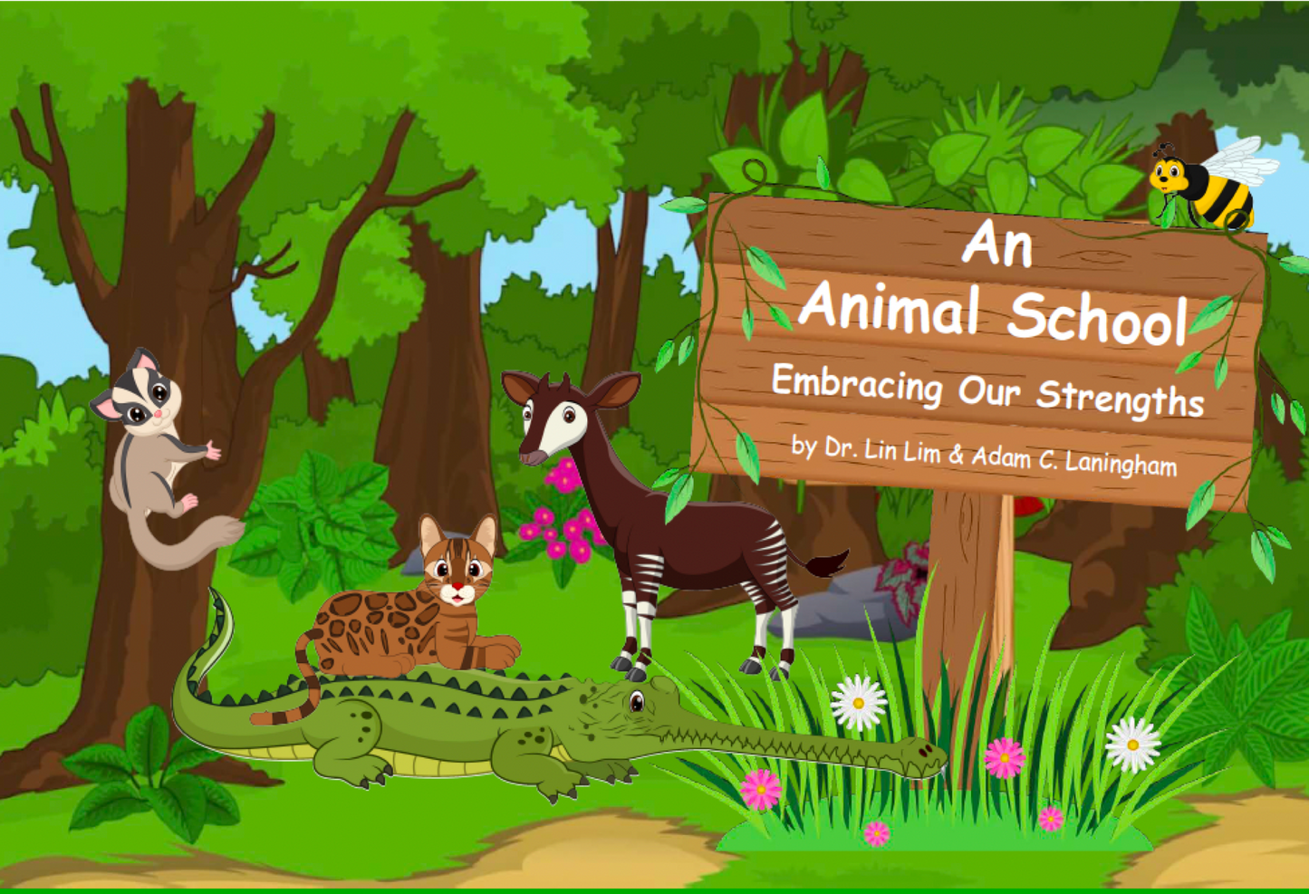 An Animal School: Embracing Our Strengths