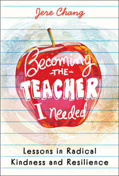 Becoming The Teacher I Needed