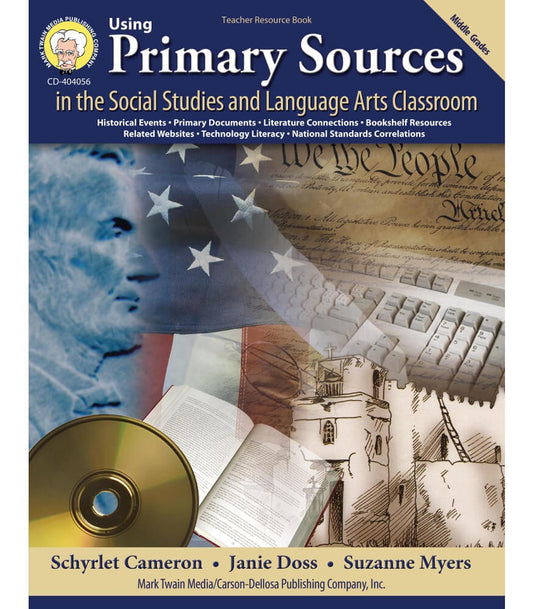 Using Primary Sources In The Social Studies And Language Arts Classroom